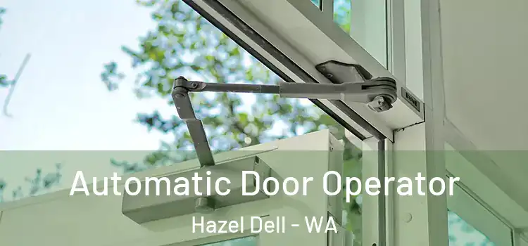 Automatic Door Operator Hazel Dell - WA
