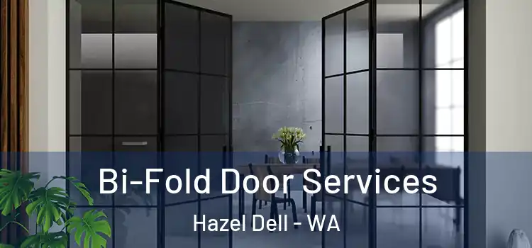 Bi-Fold Door Services Hazel Dell - WA