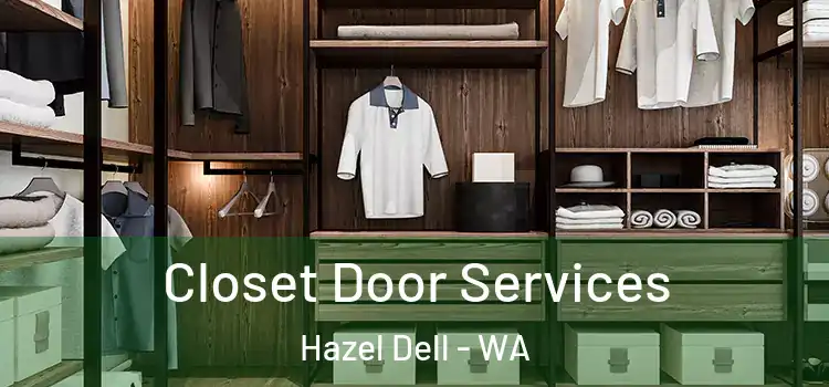 Closet Door Services Hazel Dell - WA