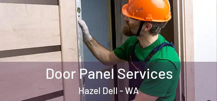 Door Panel Services Hazel Dell - WA