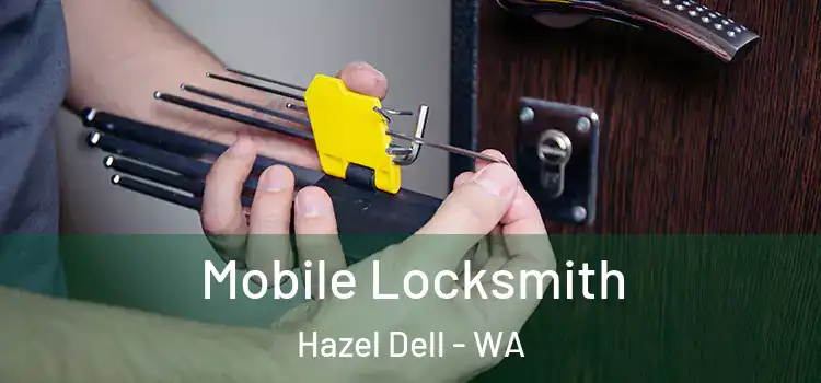 Mobile Locksmith Hazel Dell - WA