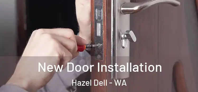 New Door Installation Hazel Dell - WA