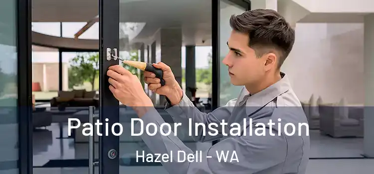 Patio Door Installation Hazel Dell - WA