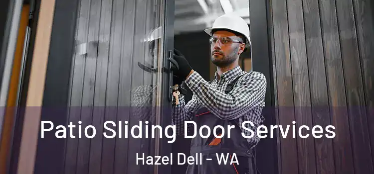 Patio Sliding Door Services Hazel Dell - WA