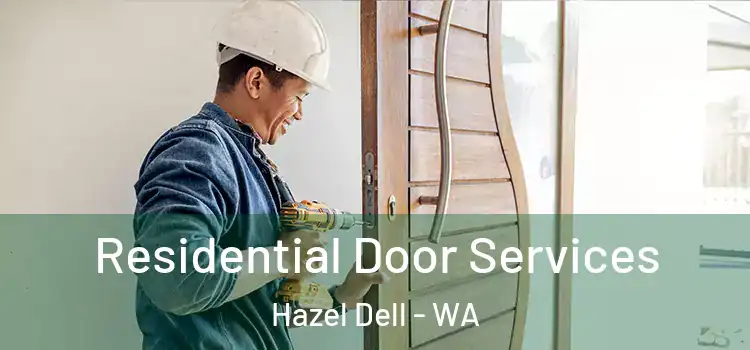 Residential Door Services Hazel Dell - WA