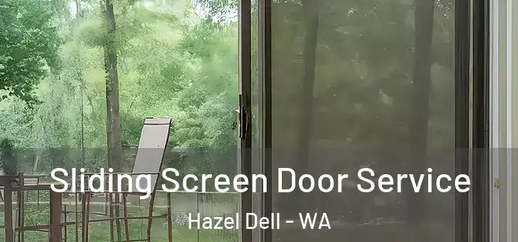 Sliding Screen Door Service Hazel Dell - WA